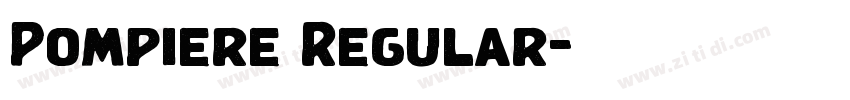 Pompiere Regular字体转换